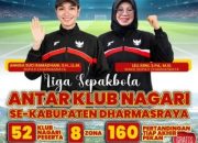 Dharmasraya Champions League 2026 Resmi Digelar 6 Juni, Kintani Meriahkan Pembukaan